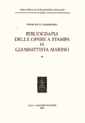 eBook, Bibliografia delle opere a stampa di Giambattista Marino, Giambonini, Francesco, L.S. Olschki