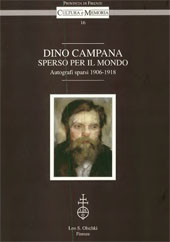E-book, Dino Campana sperso per il mondo : autografi sparsi, 1906-1918, L.S. Olschki