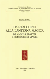 E-book, Dal taccuino alla lanterna magica : De Amicis reporter e scrittore di viaggi, L.S. Olschki