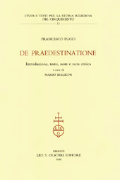 E-book, De praedestinatione : introduzione, testo, note e nota critica, Pucci, Francesco, L.S. Olschki