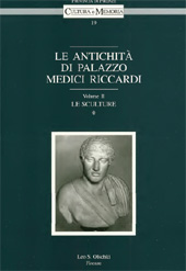 E-book, Le antichità di Palazzo Medici Riccardi : vol. II : le sculture, L.S. Olschki