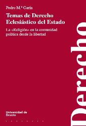 E-book, Temas de derecho eclesiástico del estado : la religión en la comunidad política desde la libertad, Universidad de Deusto