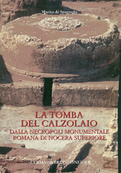 E-book, La tomba del calzolaio : dalla necropoli monumentale romana di Nocera Superiore, Dé Spagnolis, Marisa, "L'Erma" di Bretschneider