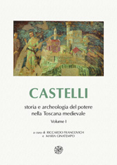 Chapitre, Dai castra tardoantichi ai castelli del secolo X : il caso della Toscana, All'insegna del giglio