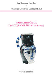 Chapter, Autobiografía e historia en la poesía de Caballero Bonald (1975-1999), Visor Libros
