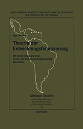 E-book, Theorie der Entwicklungsfinanzierung mit Kleinkreditprogrammen Kredit- und Arbeitsmarktsegmentierung überwinden, Tschach, Ingo, Iberoamericana  ; Vervuert