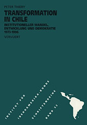 E-book, Transformation in Chile : institutioneller Wandel, Entwicklung und Demokratie, 1973-1996, Iberoamericana  ; Vervuert