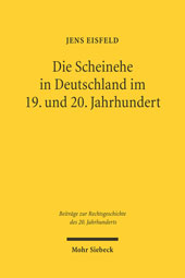 eBook, Die Scheinehe in Deutschland im 19. und 20. Jahrhundert, Eisfeld, Jens, Mohr Siebeck