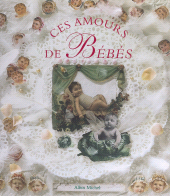 E-book, Ces amours de bébés, Albin Michel (réédition numérique FeniXX)