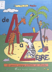 E-book, De A à Zèbre : Le grand voyage d'Adèle et Zorba, Albin Michel (réédition numérique FeniXX)