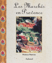 E-book, Les Marchés en Provence, Aubanel (réédition numérique FeniXX)