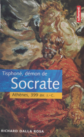 E-book, Tisphoné, démon de Socrate : Athènes, 399 av. J.-C. : Athènes, 399 av. J.-C., Autrement (réédition numérique FeniXX)