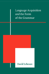 E-book, Language Acquisition and the Form of the Grammar, Lebeaux, David, John Benjamins Publishing Company