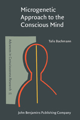 E-book, Microgenetic Approach to the Conscious Mind, Bachmann, Talis, John Benjamins Publishing Company