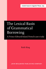 E-book, The Lexical Basis of Grammatical Borrowing, King, Ruth, John Benjamins Publishing Company