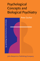 E-book, Psychological Concepts and Biological Psychiatry, Zachar, Peter, John Benjamins Publishing Company