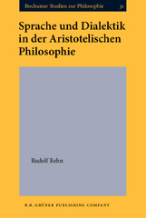 eBook, Sprache und Dialektik in der Aristotelischen Philosophie, John Benjamins Publishing Company