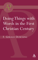 E-book, Doing Things with Words in the First Christian Century, Downing, Francis Gerald, Bloomsbury Publishing