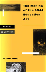 E-book, Making of the 1944 Education Act, Barber, Michael, Bloomsbury Publishing