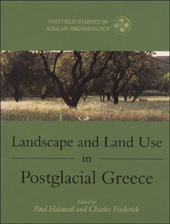 E-book, Landscape and Land Use in Postglacial Greece, Bloomsbury Publishing