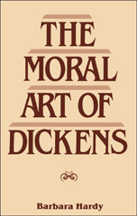 E-book, Moral Art of Dickens, Hardy, Barbara, Bloomsbury Publishing