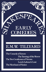 E-book, Shakespeare's Early Comedies, Tillyard, Eustace M., Bloomsbury Publishing
