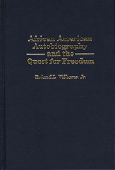 eBook, African American Autobiography and the Quest for Freedom, Bloomsbury Publishing