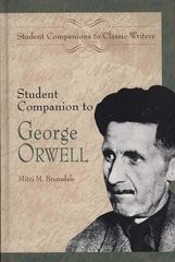 E-book, Student Companion to George Orwell, Brunsdale, Mitzi M., Bloomsbury Publishing