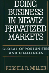 E-book, Doing Business in Newly Privatized Markets, Bloomsbury Publishing
