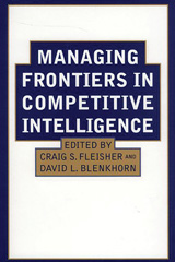 eBook, Managing Frontiers in Competitive Intelligence, Bloomsbury Publishing