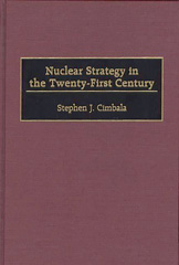 eBook, Nuclear Strategy in the Twenty-First Century, Bloomsbury Publishing