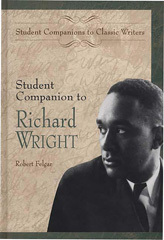 E-book, Student Companion to Richard Wright, Felgar, Robert, Bloomsbury Publishing