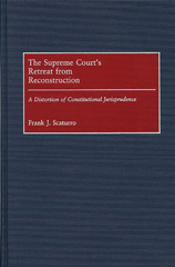 E-book, The Supreme Court's Retreat from Reconstruction, Scaturro, Frank J., Bloomsbury Publishing