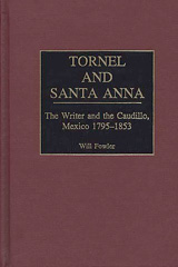 eBook, Tornel and Santa Anna, Fowler, William M., Bloomsbury Publishing