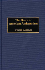E-book, The Death of American Antisemitism, Bloomsbury Publishing