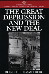 eBook, The Great Depression and the New Deal, Himmelberg, Robert F., Bloomsbury Publishing