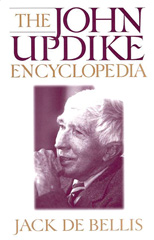 E-book, The John Updike Encyclopedia, Bellis, Jack De., Bloomsbury Publishing