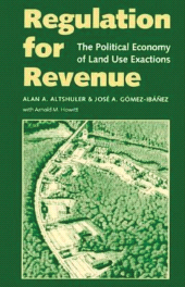 eBook, Regulation for Revenue : The Political Economy of Land Use Exactions, Brookings Institution Press