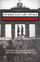 E-book, Between Past and Future : The Revolution of 1989 and Their Aftermath, Central European University Press