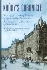 eBook, Krúdy's Chronicles : Turn-of-the-Century Hungary in Gyula Krudy's Journalism, Central European University Press