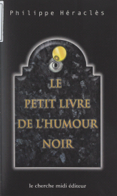 eBook, Le petit livre de l'humour noir, Cherche Midi (réédition numérique FeniXX)