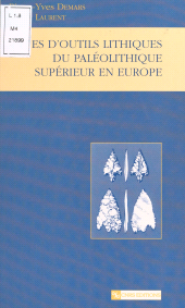 E-book, Types d'outils lithiques du paléolithique supérieur en Europe, CNRS Éditions (réédition numérique FeniXX)