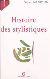 E-book, Histoire des stylistiques, Armand Colin (réédition numérique FeniXX)