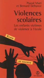 eBook, Violences scolaires : Les enfants victimes de la violence à l'école, La Découverte (réédition numérique FeniXX)