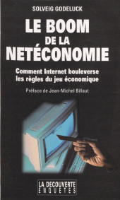 eBook, Le Boom de la netéconomie : Comment Internet bouleverse les règles du jeu économique, La Découverte (réédition numérique FeniXX)