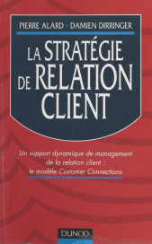 E-book, La stratégie de relation client : Un support dynamique de management de la relation client : le modèle Customer Connections, Dunod (réédition numérique FeniXX)