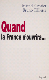 E-book, Quand la France s'ouvrira, Fayard (réédition numérique FeniXX)