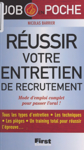 E-book, Réussir votre entretien de recrutement : Mode d'emploi complet pour passer l'oral !, First (réédition numérique FeniXX)