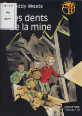 E-book, La Bande des 4 (1) : Les Dents de la mine, Flammarion (réédition numérique FeniXX)