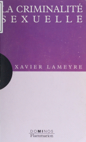 E-book, La Criminalité sexuelle, Flammarion (réédition numérique FeniXX)